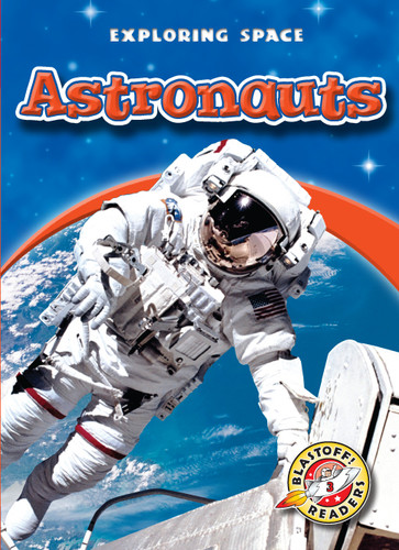 Astronauts - 9781600142840 by Keith McCarthy, Colleen Sexton, 9781600142840