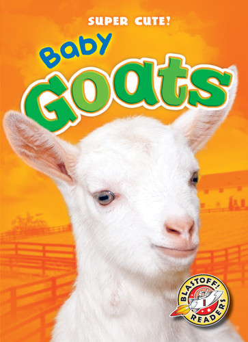 Baby Goats - 9781600149276 by Dana Fleming, Kari Schuetz, 9781600149276
