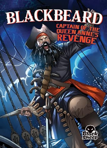 Blackbeard (Captain of the Queen Anne's Revenge) by Blake Hoena, Gerardo Sandoval, Tate Yotter, 9781681038407