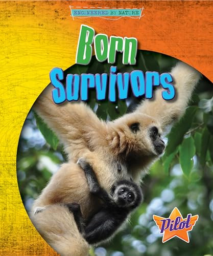 Born Survivors by Louise Spilsbury, Richard Spilsbury, 9781626175884