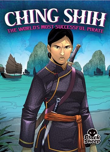 Ching Shih (The World's Most Successful Pirate) - 9781681038414 by Christina Leaf, Gerardo Sandoval, Tate Yotter, 9781681038414