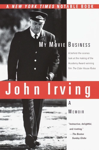 My Movie Business (A Memoir) by John Irving, 9780345441300