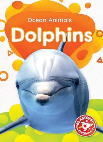 Dolphins - 9781644873243 by Christina Leaf, Dana Fleming