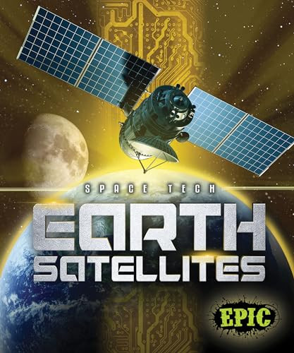 Earth Satellites - 9781626176997 by Allan Morey, Dana Fleming, 9781626176997