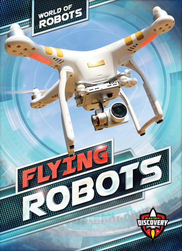 Flying Robots - 9781626176881 by Keith McCarthy, Elizabeth Noll, 9781626176881