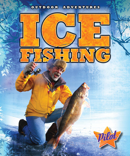 Ice Fishing - 9781626170858 by Sara Green, 9781626170858