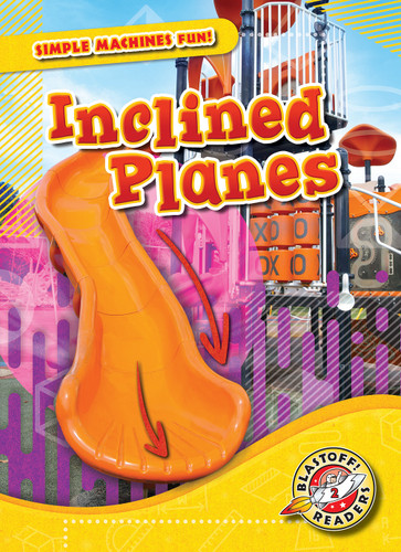 Inclined Planes - 9781626179912 by Joanne Mattern, 9781626179912 Inclined Planes - 9781626179912 by Joanne Mattern, 9781626179912