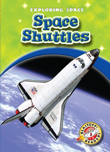 Space Shuttles - 9781626174887 by Mandy Kaplan, Colleen Sexton, 9781626174887