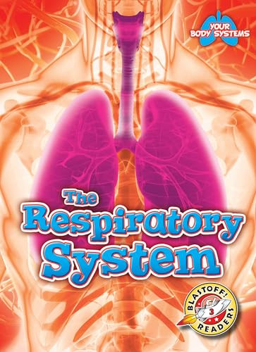 The Respiratory System - 9781618917553 by Rebecca Pettiford, 9781618917553