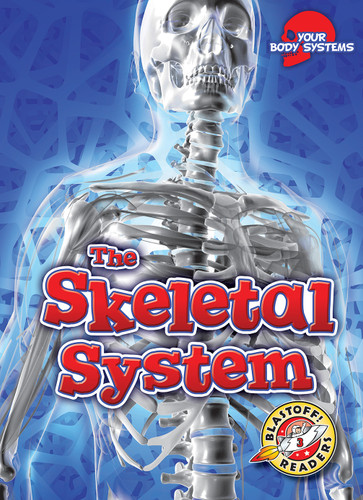 The Skeletal System - 9781644870235 by Rebecca Pettiford, 9781644870235