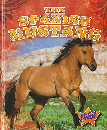 The Spanish Mustang by Ellen Frazel, 9781600146596