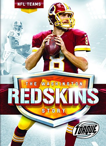 The Washington Redskins Story by Larry Mack, 9781626173866