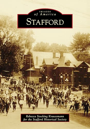 Stafford by Rebecca Kraussmann, David Bartlett, Jean Bartlett, 9781467103695