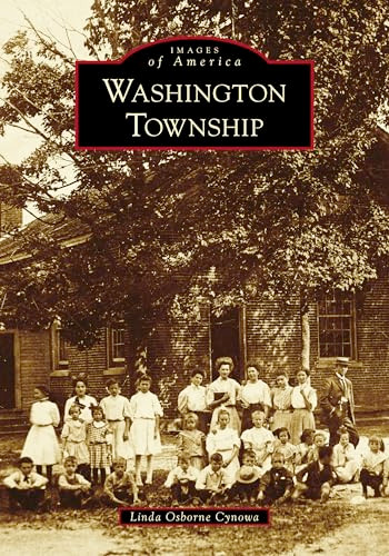 Washington Township by Linda Osborne Cynowa, 9781467104012