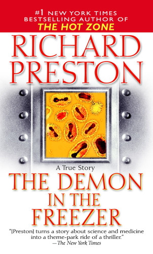 The Demon in the Freezer (A True Story) by Richard Preston, 9780345466631