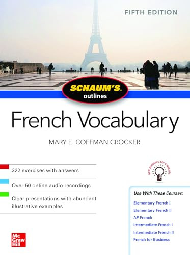 Schaum's Outline of French Vocabulary, Fifth Edition by Mary Coffman Crocker, 9781260462821