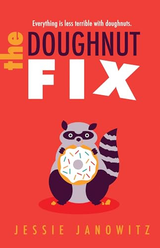 The Doughnut Fix by Jessie Janowitz, 9781492655411 The Doughnut Fix by Jessie Janowitz, 9781492655411
