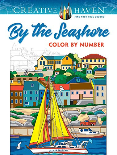 Creative Haven By the Seashore Color by Number by George Toufexis, 9780486324821