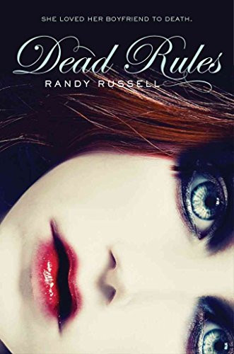 Dead Rules by Randy Russell, 9780061986703