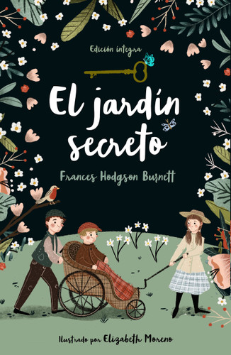 El jardín secreto / The Secret Garden (Spanish Edition) by Frances Hodgson Burnett, 9788420440026 El jardín secreto / The Secret Garden (Spanish Edition) by Frances Hodgson Burnett, 9788420440026