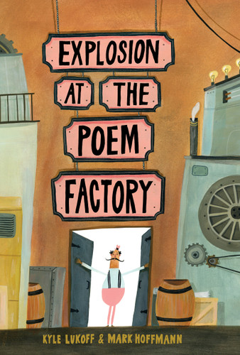 Explosion at the Poem Factory by Kyle Lukoff, Mark Hoffmann, 9781773061320