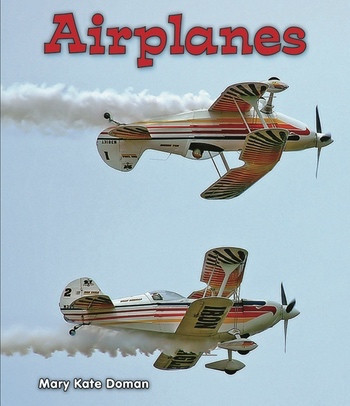 Airplanes - 9781598452402 by Mary Kate Doman, 9781598452402