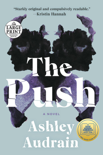The Push (A GMA Book Club Pick (A Novel)) - 9780593295571 by Ashley Audrain, 9780593295571 The Push (A GMA Book Club Pick (A Novel)) - 9780593295571 by Ashley Audrain, 9780593295571