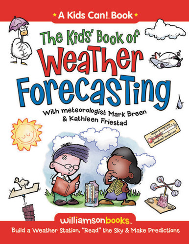 The Kids' Book of Weather Forecasting by Mark Breen, 9780824968236