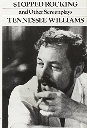Stopped Rocking and Other Screenplays by Tennessee Williams, 9780811209014