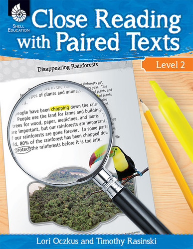 Close Reading with Paired Texts Level 2 (Engaging Lessons to Improve Comprehension) by Lori Oczkus, Timothy Rasinski, 9781425813581