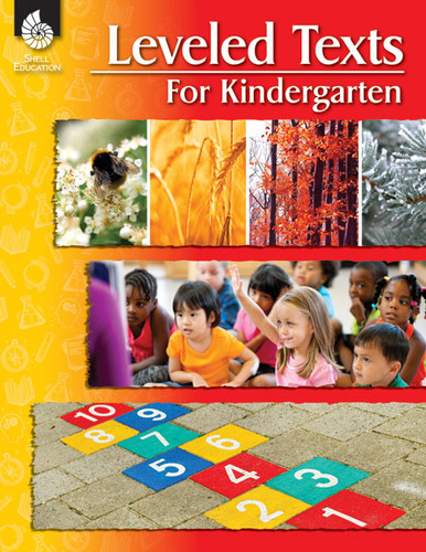 Leveled Texts for Kindergarten by Shell Education, Shell Education, 9781425816278
