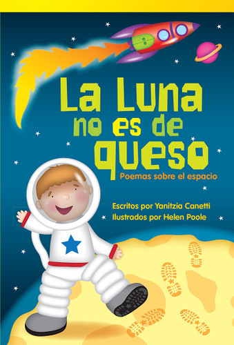 La Luna no es de queso (Poemas sobre el espacio) (Spanish Edition) by Mark Carthew, 9781480740716
