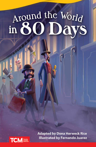 Around the World in 80 Days - 9781644913734 by Dona Herweck Rice, Fernando Juarez, 9781644913734