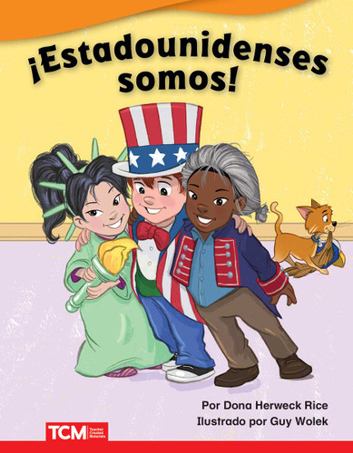 ¡Estadounidenses somos! (Spanish Edition) by Dona Herweck Rice, Guy Wolek, 9780743927406