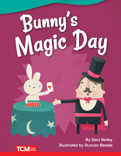 Bunny's Magic Day by Dani Neiley, 9781644913079
