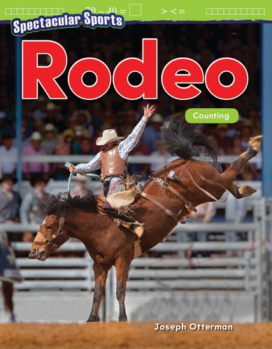 Spectacular Sports: Rodeo (Counting) by Joseph Otterman, 9781425856762