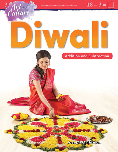 Art and Culture: Diwali (Addition and Subtraction) by Joseph Otterman, 9781425856830