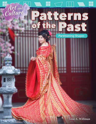 Art and Culture: Patterns of the Past (Partitioning Shapes) by Lisa A. Willman, 9781425857592