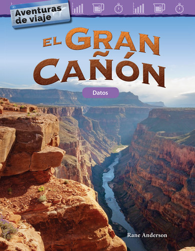 Aventuras de viaje: El Gran Cañón (Datos) (Spanish Edition) by Rane Anderson, 9781425828929