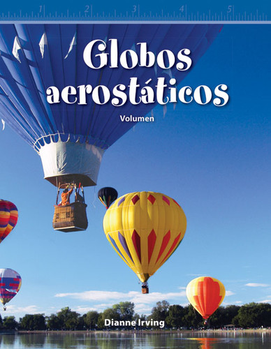 Globos aerostáticos (Volumen) (Spanish Edition) by Dianne Irving, 9781493829538