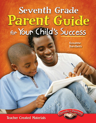 Seventh Grade Parent Guide for Your Child's Success by Suzanne Barchers, 9781433352713