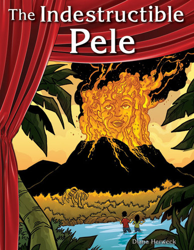 The Indestructible Pele by Diana Herweck, 9781493815166