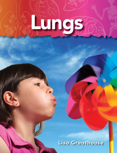 Lungs - 9781433314315 by Lisa Perlman Greathouse, Lisa Greathouse, 9781433314315