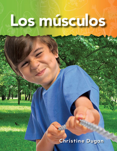 Los músculos (Spanish Edition) by Christine Dugan, 9781433326066
