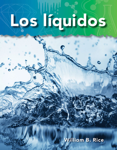 Los líquidos (Spanish Edition) by William B. Rice, William Rice, William Rice, William Rice, William Rice, 9781433325878
