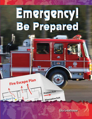 Emergency! Be Prepared by Lisa Perlman Greathouse, Lisa Greathouse, 9781433330926