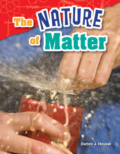 The Nature of Matter by Debra J. Housel, Debra Housel, 9781480746039