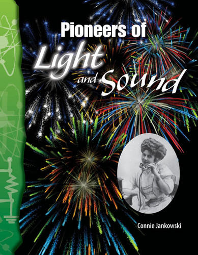Pioneers of Light and Sound by Connie Jankowski, 9780743905800