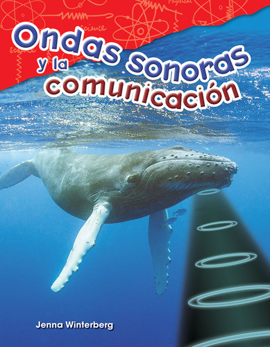 Ondas sonoras y la comunicación (Spanish Edition) by Jenna Winterberg, 9781425846992