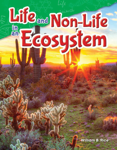 Life and Non-Life in an Ecosystem by William B. Rice, William Rice, William Rice, William Rice, 9781480747166